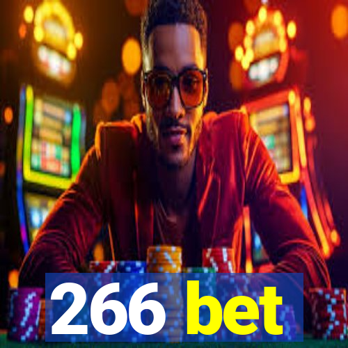 266 bet